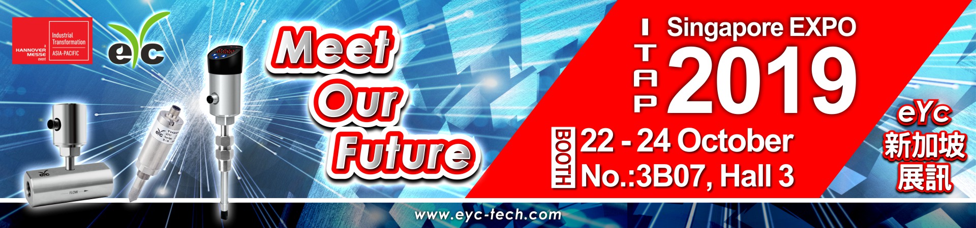 eYc邀請您參加2019/10/22 – 10/24新加坡ITAP漢諾威工業展(Industrial Transformation Asia-Pacific, ITAP) eYc邀請您參加2019/10/22 – 10/24新加坡ITAP漢諾威工業展(Industrial Transformation Asia-Pacific, ITAP)